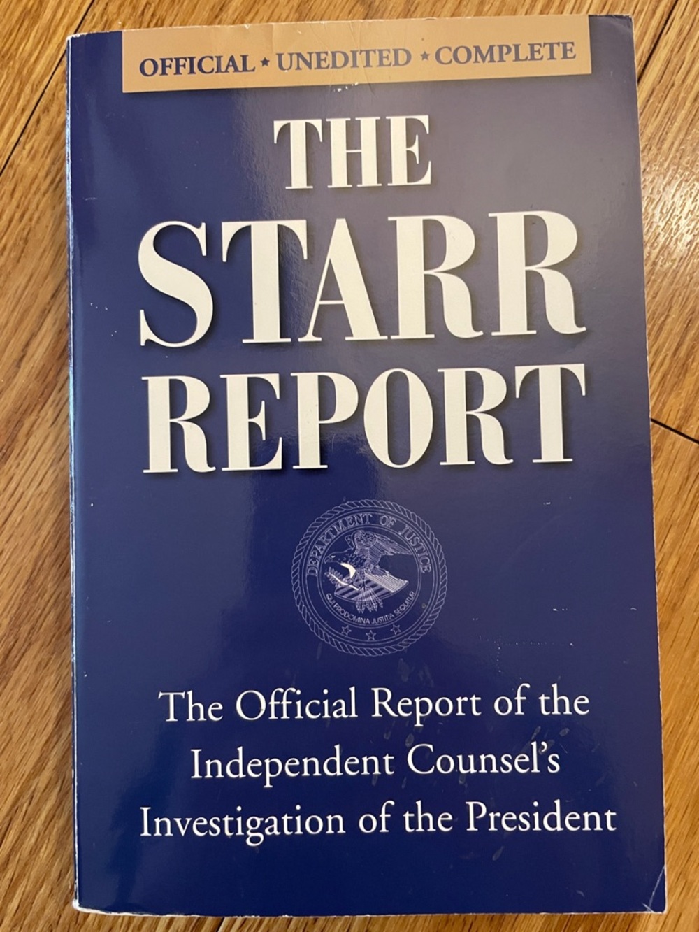 The Starr Report from the Independent Counsel’s Investigation of the President